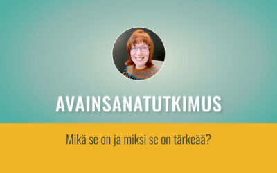 Avainsanatutkimus: mikä se on ja miksi se on tärkeää?